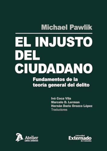 Stock image for El injusto del ciudadano for sale by Agapea Libros