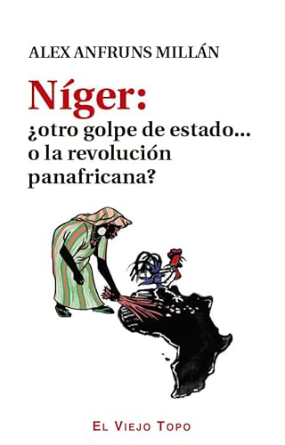 Stock image for Nger: otro golpe de estado. o la revolucin panafricana? for sale by Agapea Libros