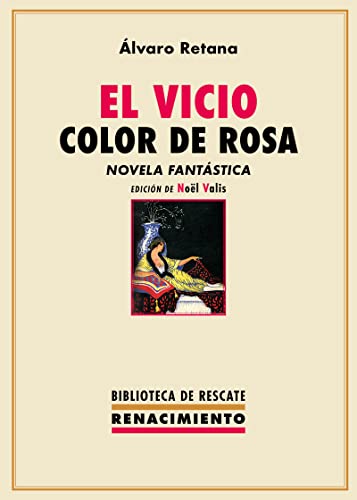 Imagen de archivo de EL VICIO COLOR DE ROSA a la venta por KALAMO LIBROS, S.L.