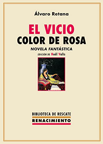 Stock image for EL VICIO COLOR DE ROSA for sale by KALAMO LIBROS, S.L.