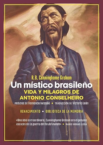 Stock image for UN MSTICO BRASILEO. VIDA Y MILAGROS DE ANTONIO CONSELHEIRO for sale by Antrtica