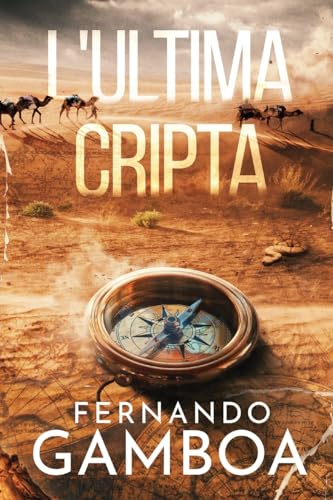 Stock image for L'ULTIMA CRIPTA (Italian Edition) for sale by California Books