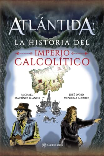 Imagen de archivo de Atlntida: la historia del Imperio calcoltico a la venta por Agapea Libros