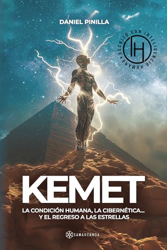 Stock image for KEMET: La condicin humana, la ciberntica. y el regreso a las estrellas (Spanish Edition) for sale by GF Books, Inc.