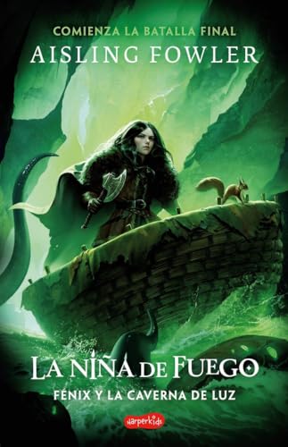 Stock image for La nia de fuego: Fnix y la caverna de luz (Libro 3) for sale by Agapea Libros