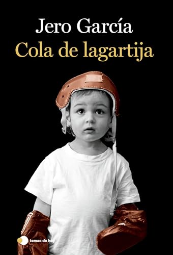 Stock image for COLA DE LAGARTIJA for sale by KALAMO LIBROS, S.L.