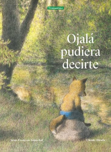 Beispielbild fr OJAL PUDIERA DECIRTE zum Verkauf von LIBRERIACB