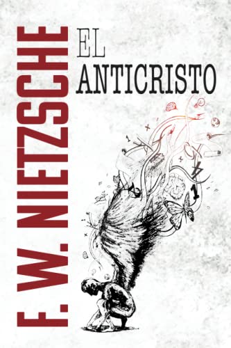 Stock image for EL ANTICRISTO: Maldicin sobre el cristianismo (Spanish Edition) for sale by GF Books, Inc.