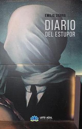 Beispielbild fr DIARIO DEL ESTUPOR. zum Verkauf von KALAMO LIBROS, S.L.