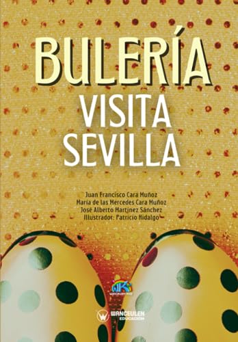 9788419881977: Bulera visita Sevilla