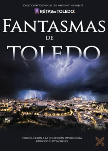 Stock image for FANTASMAS DE TOLEDO for sale by Agapea Libros