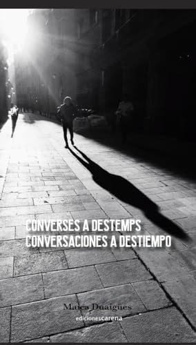 Imagen de archivo de CONVERSES A DESTEMPS / CONVERSACIONES A DESTIEMPO a la venta por Antrtica