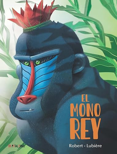 Stock image for EL MONO REY. for sale by KALAMO LIBROS, S.L.