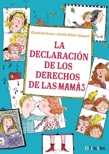 Beispielbild fr LA DECLARACIN DE LOS DERECHOS DE LAS MAMS. zum Verkauf von KALAMO LIBROS, S.L.