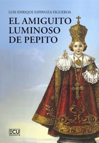 Imagen de archivo de EL AMIGUITO LUMINOSO DE PEPITO. a la venta por KALAMO LIBROS, S.L.