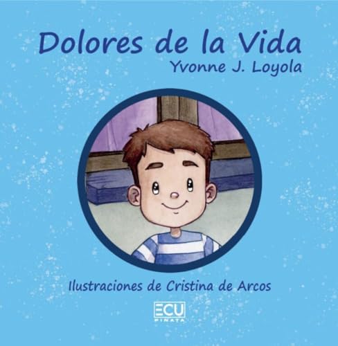 Stock image for Dolores de la Vida for sale by Agapea Libros