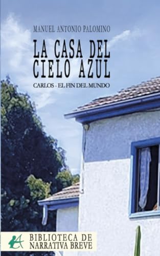 Stock image for La casa del cielo azul for sale by AG Library