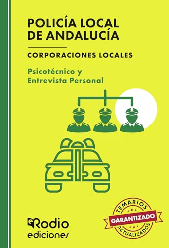 Stock image for Polica Local de Andaluca. Corporaciones Locales. Psicotcnico y Entrevista Personal (Spanish Edition) for sale by Book Deals