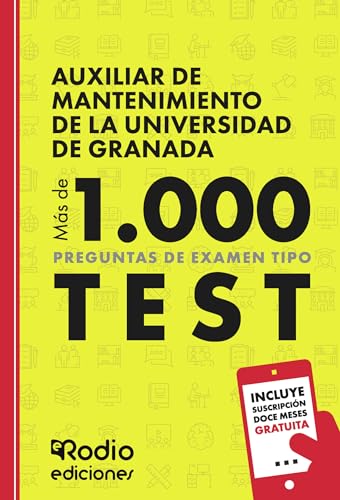 Imagen de archivo de Auxiliar de Mantenimiento de la Universidad de Granada. Ms de 1.000 preguntas de examen tipo test a la venta por AG Library