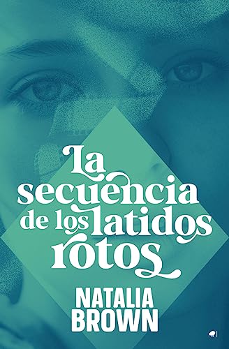 Stock image for LA SECUENCIA DE LOS LATIDOS ROTOS for sale by KALAMO LIBROS, S.L.