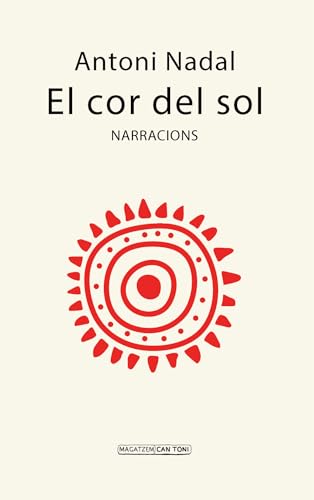 Imagen de archivo de EL COR DEL SOL a la venta por LIBRERIACB