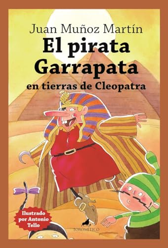 Imagen de archivo de PIRATA GARRAPATA EN TIERRAS DE CLEOPATRA, EL. a la venta por KALAMO LIBROS, S.L.
