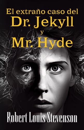 9788419978257: EL EXTRAO CASO DEL DR. JEKYLL Y MR. HYDE (Spanish Edition)