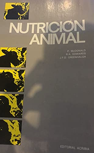 Nutrición animal by McDonald, Peter, Pérez Torrome, Auroratr.: (1979) |  Librería Pérez Galdós