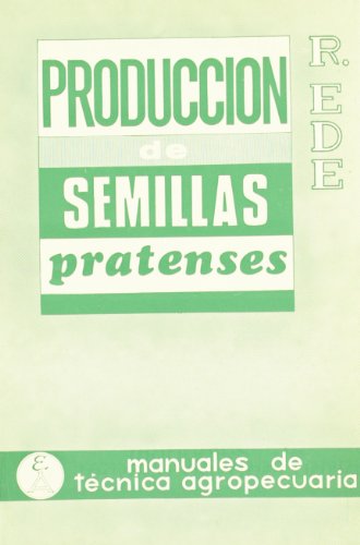 Stock image for PRODUCCION DE SEMILLAS PRATENSES for sale by Siglo Actual libros