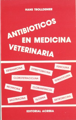 Beispielbild fr Antibiticos en medicina veterinaria zum Verkauf von Revaluation Books