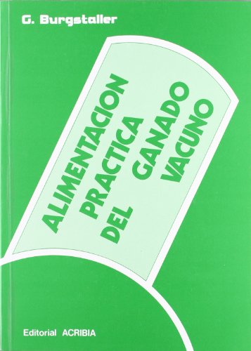 9788420004693: Alimentacin prctica del ganado vacuno