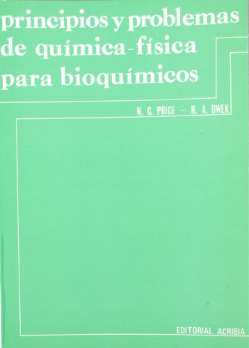 9788420004846: Principios y problemas de qumica fsica para bioqumicos (SIN COLECCION)