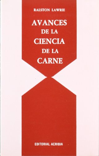 Avances En Ciencia de La Carne (Spanish Edition) - Lawrie, A. R.