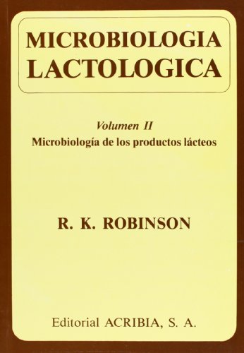 MicrobiologÃ­a lactolÃ³gica (9788420006116) by Robinson K., R.