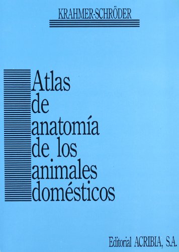 9788420006390: Atlas de anatoma de los animales domsticos (Spanish Edition)