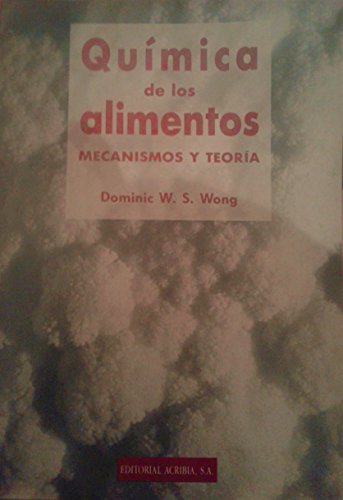 Stock image for Qumica de los alimentos. Mecanismos y teora for sale by LibroUsado GRAN VA