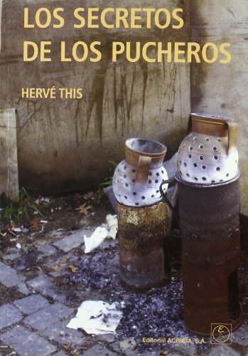 Los secretos de los pucheros (9788420008127) by This, HervÃ©