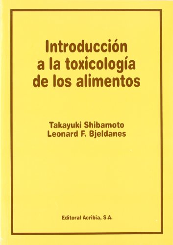 Imagen de archivo de Introduccion a la Toxicologia de Los Alimentos (Spanish Edition) a la venta por Iridium_Books