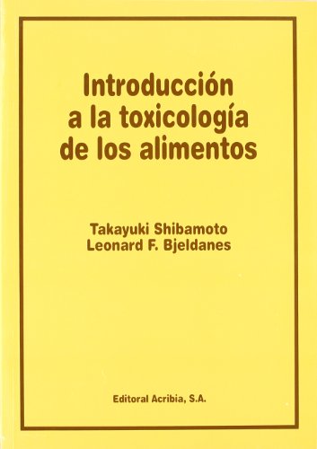 Stock image for Introduccion a la Toxicologia de Los Alimentos (Spanish Edition) for sale by Iridium_Books