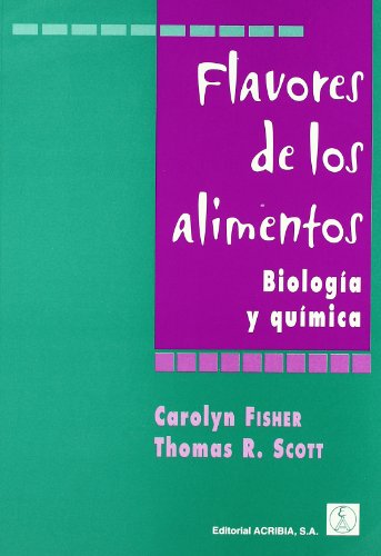 Beispielbild fr FLAVORES DE LOS ALIMENTOS. BIOLOGA Y QUMICA zum Verkauf von Antrtica