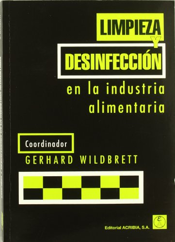 Imagen de archivo de LIMPIEZA Y DESINFECCIN EN LA INDUSTRIA ALIMENTARIA a la venta por Librerias Prometeo y Proteo