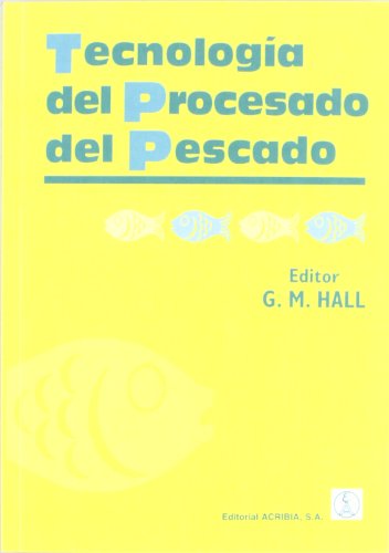 9788420009384: Tecnologa del procesado del pescado (SIN COLECCION)