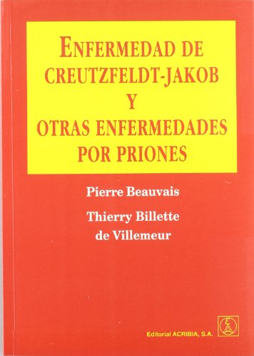 9788420009513: Enfermedad de Creutzfeldt-Jakob y otras enfermedades por priones