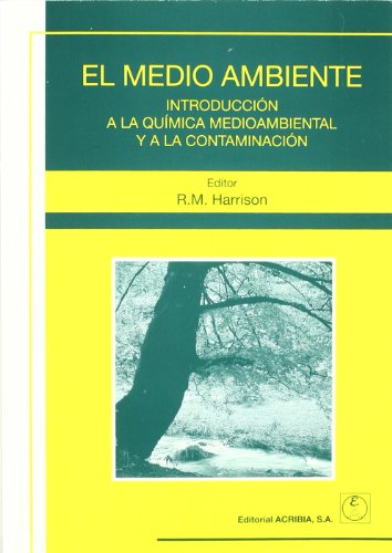 El medio ambiente (Spanish Edition) (9788420009667) by Harrison, Roy M.