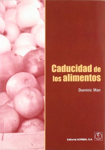 9788420010281: Caducidad de los alimentos (SIN COLECCION)