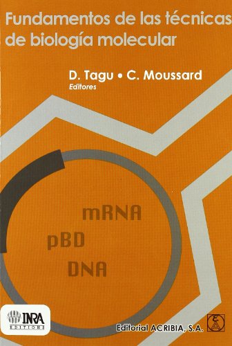 Stock image for FUNDAMENTOS DE LAS TCNICAS DE BIOLOGA MOLECULAR for sale by Librerias Prometeo y Proteo