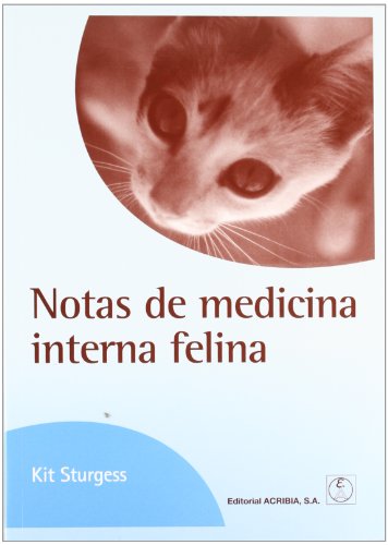 Stock image for NOTAS DE MEDICINA INTERNA FELINA for sale by Siglo Actual libros
