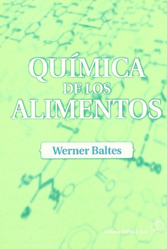 Imagen de archivo de Qumica de los alimentos (Spanish EdiBaltes, Werner a la venta por Iridium_Books