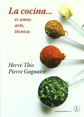 Beispielbild fr La Cocina-- Es Amor, Arte, Tcnica zum Verkauf von Hamelyn