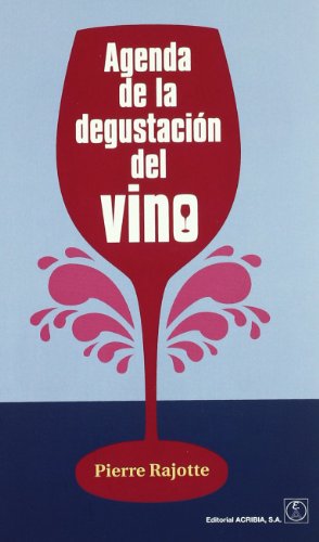 Imagen de archivo de Agenda de la degustacin del vino. a la venta por La Librera, Iberoamerikan. Buchhandlung